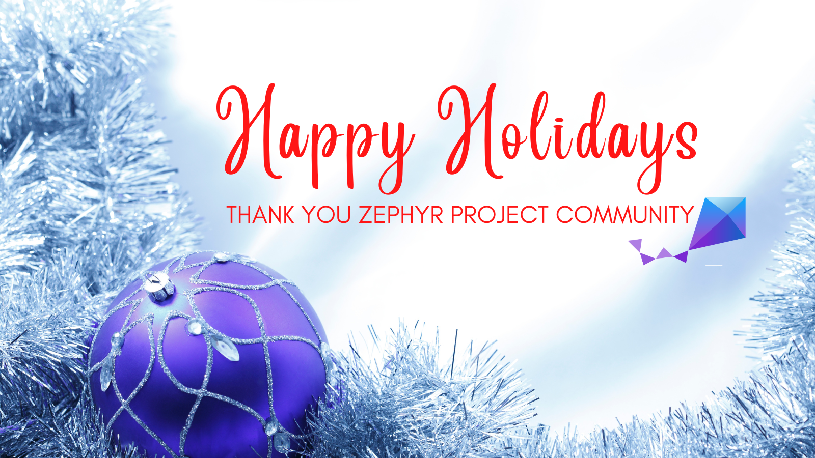 Happy Holidays - Zephyr Project