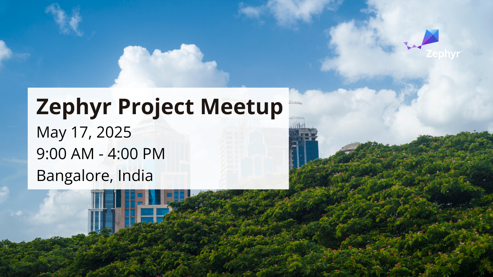 Zephyr project meetup - Bangalore, India (May 17, 2025)