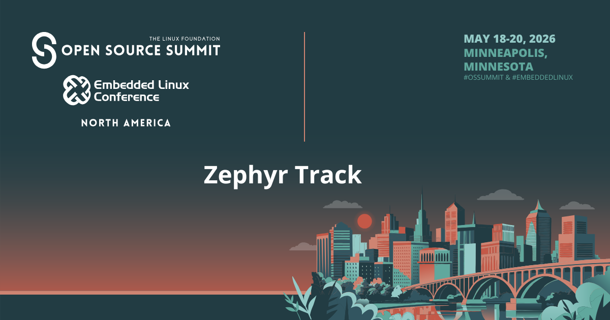 Zephyr Project at the Open Source Summit North America 2026