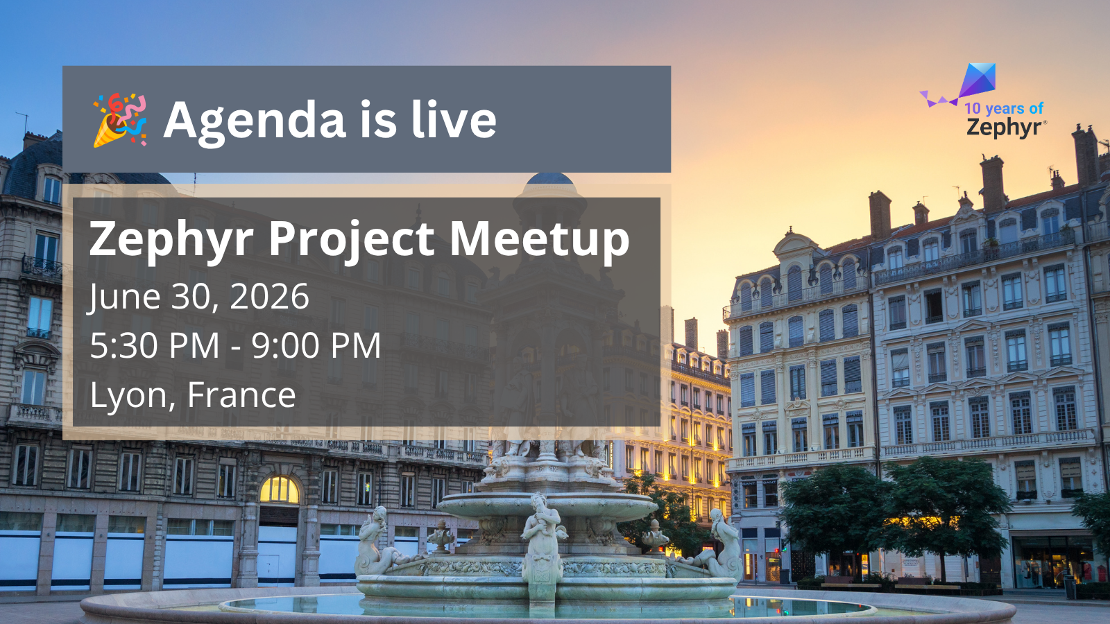 Agenda is live - Zephyr project meetup (June 30, 2026) - Lyon, France