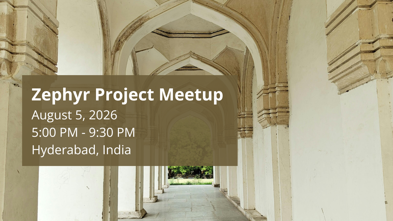 Zephyr project meetup (August 5, 2026) - Hyderabad, India