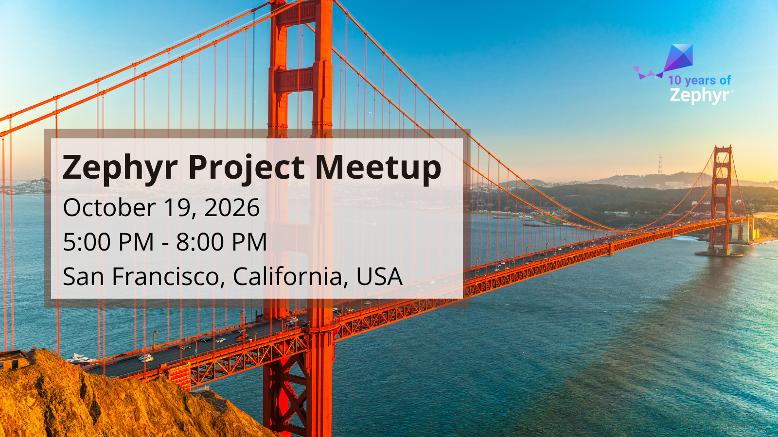 Zephyr Project Meetup (October 19, 2026) – San Francisco, California, USA